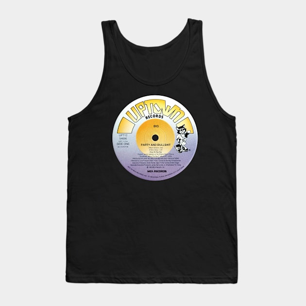 Party And Bullsh*t (1993) Tank Top by Scum & Villainy